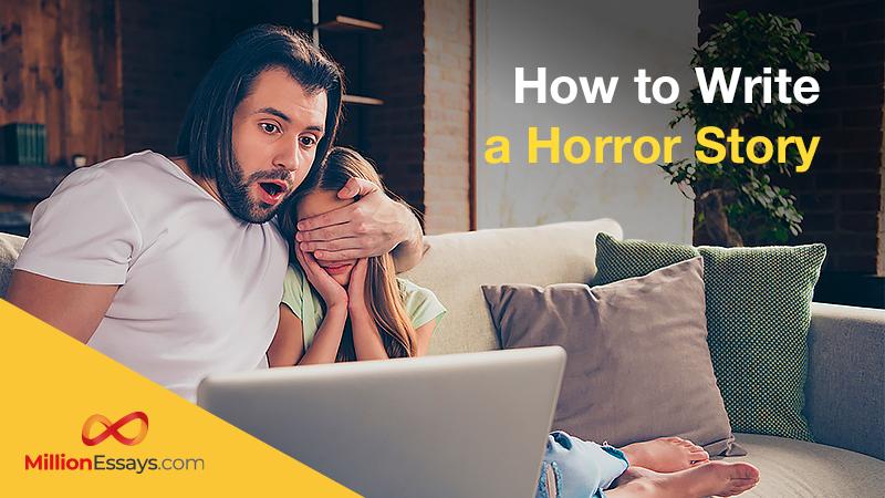 How to Write a Horror Story